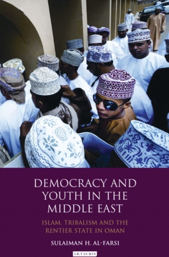 Democracy and Youth in the Middle East av Sulaiman Al-Farsi (Hardcover)