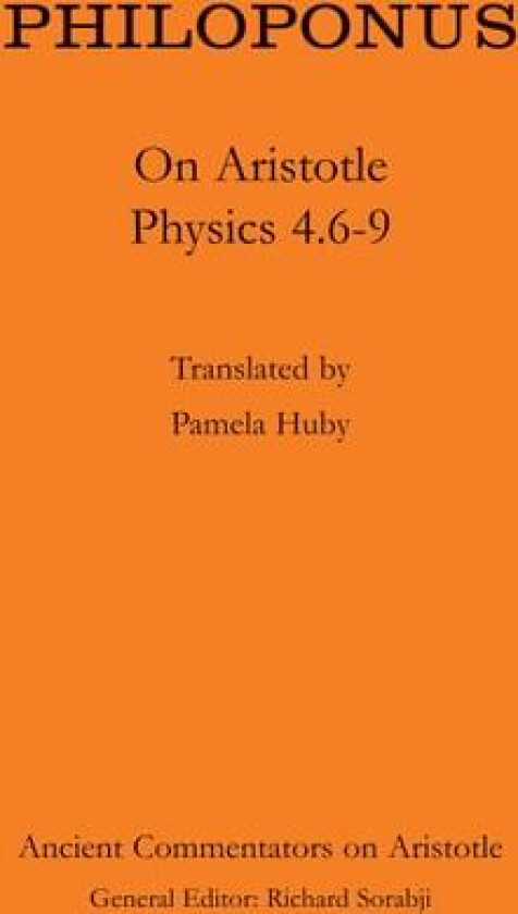 Philoponus: On Aristotle Physics 4.6-9 av John Philoponus (Hardcover)
