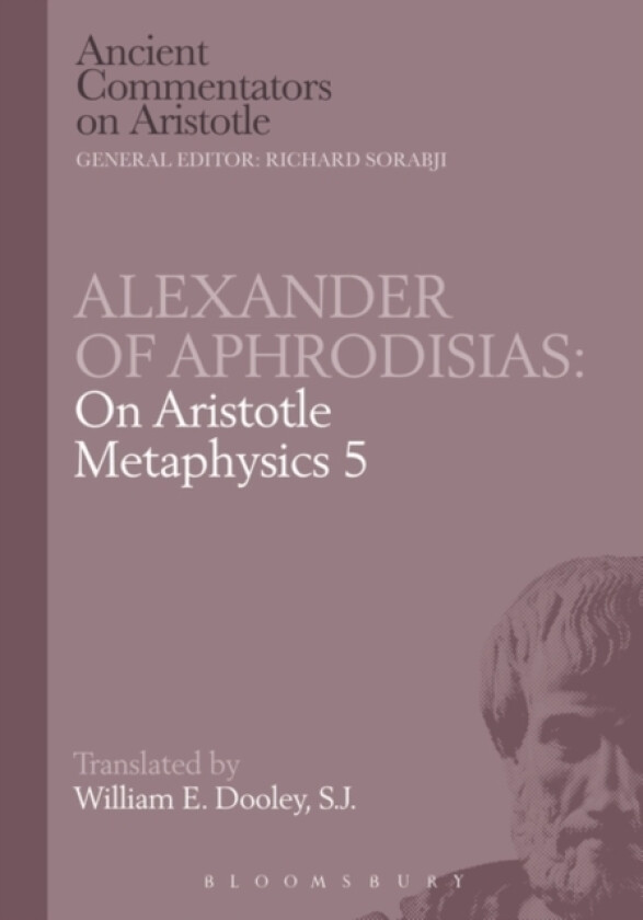 Alexander of Aphrodisias: On Aristotle Metaphysics 5 av E.W. Dooley (Paperback)