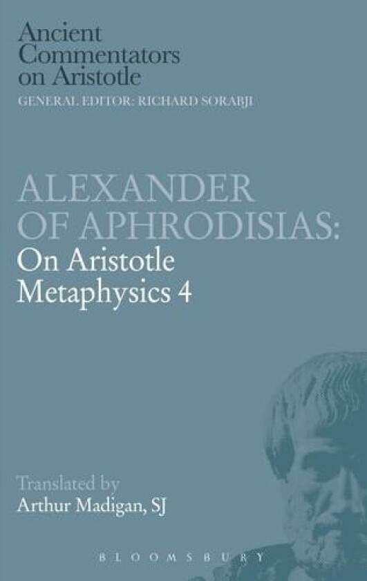 Alexander of Aphrodisias: On Aristotle Metaphysics 4 av Arthur Madigan (Paperback)