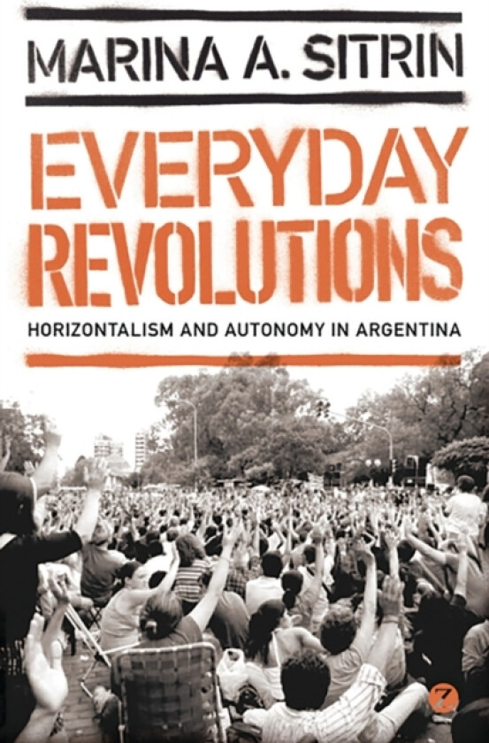 Everyday Revolutions av Marina A. Sitrin (Paperback)