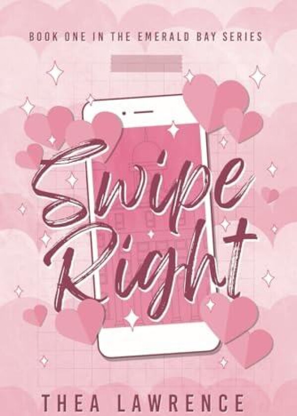 Swipe Right av Thea Lawrence