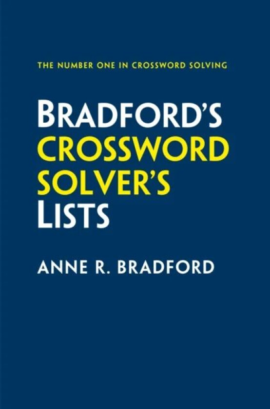 Bradford¿s Crossword Solver¿s Lists Av Anne R. Bradford, Collins Puzzles