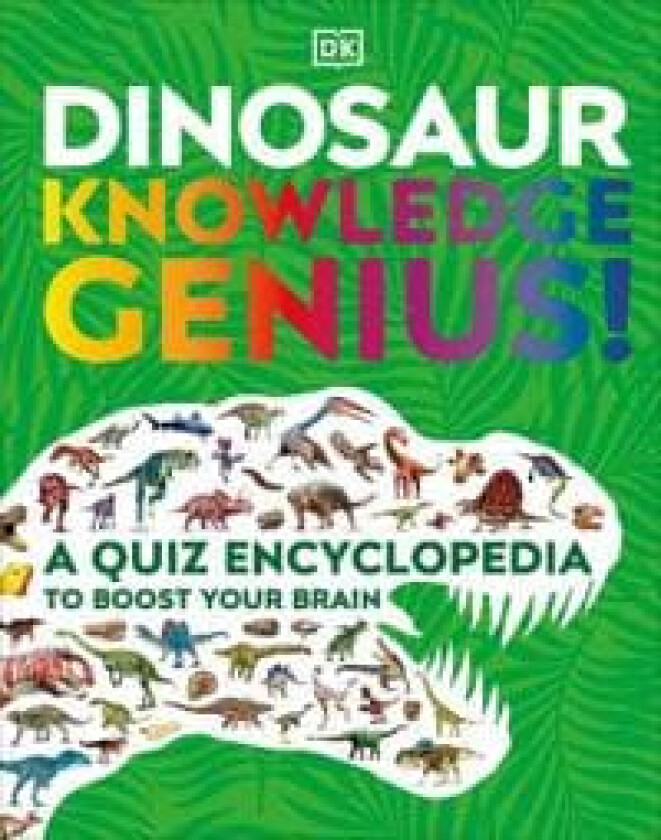 Dinosaur Knowledge Genius! Av Dk