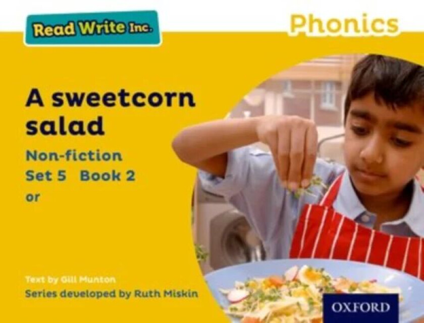 Read Write Inc. Phonics: A Sweetcorn Salad (Yellow Set 5 Non-fiction 2) av Gill Munton