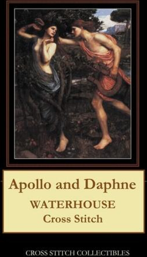 Apollo and Daphne av Kathleen George, Cross Stitch Collectibles (Paperback)