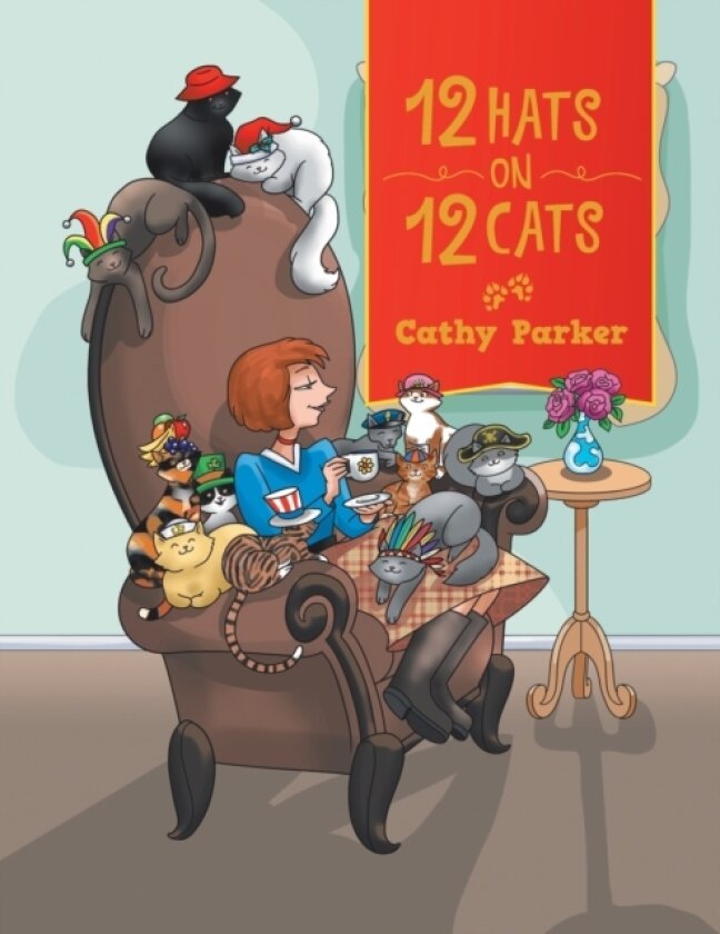 12 Hats on 12 Cats av Cathy Parker (Paperback)
