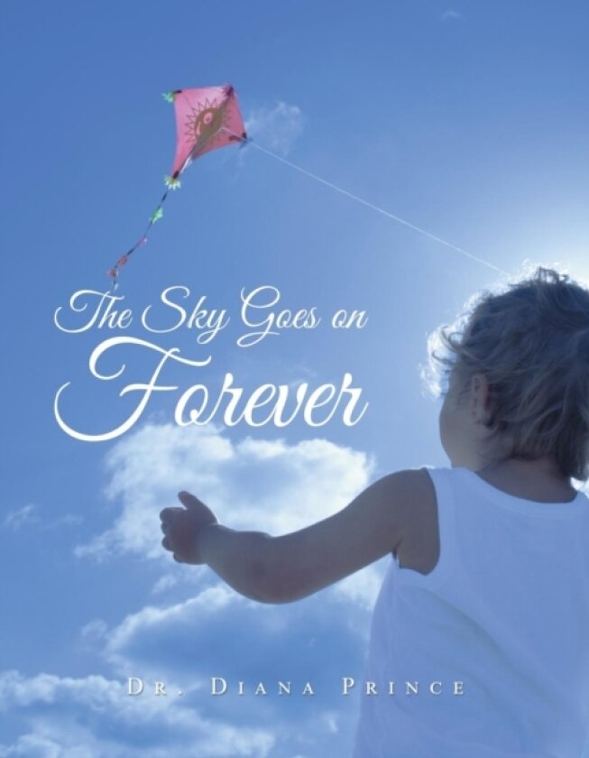 The Sky Goes on Forever av Dr Diana Prince (Paperback)