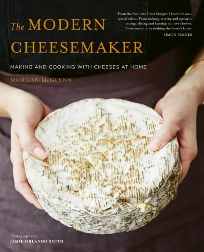 The Modern Cheesemaker av Morgan McGlynn