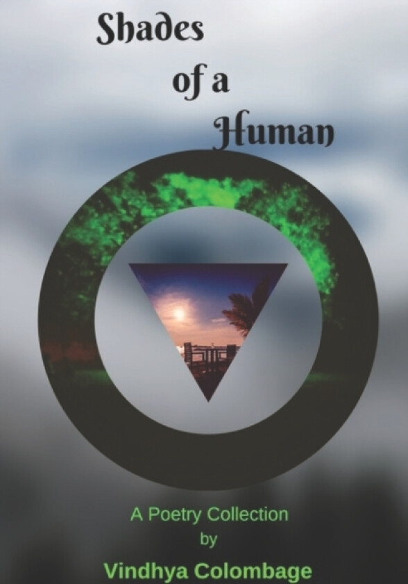 Shades of a Human av Vindhya Colombage (Paperback)