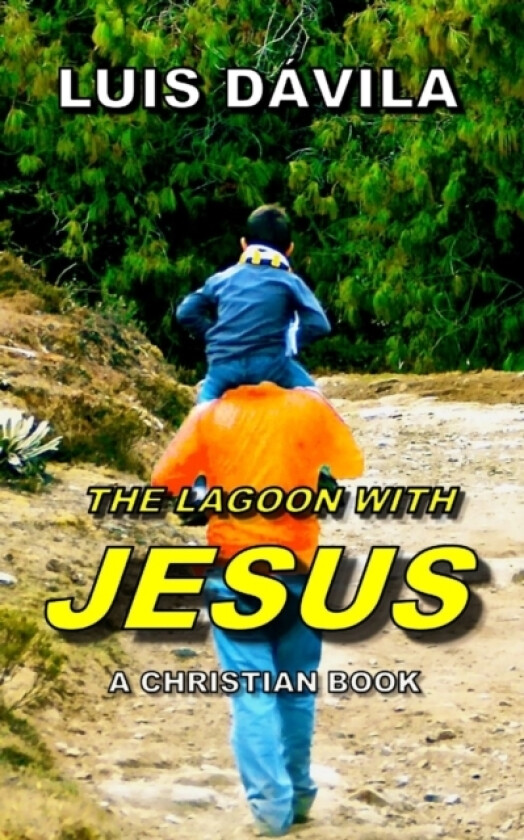 The Lagoon with Jesus av Luis Davila (Paperback)