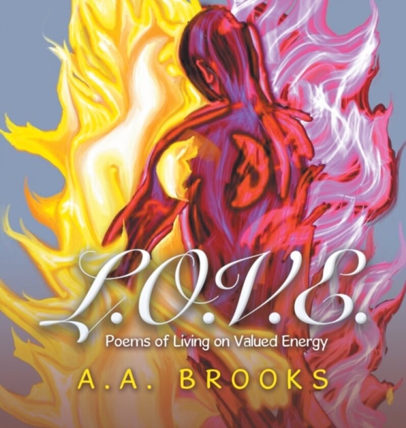 L.O.V.E. av A a Brooks (Hardcover)