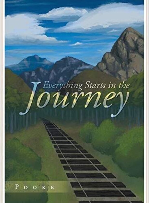 Everything Starts in the Journey av Pooke (Paperback)