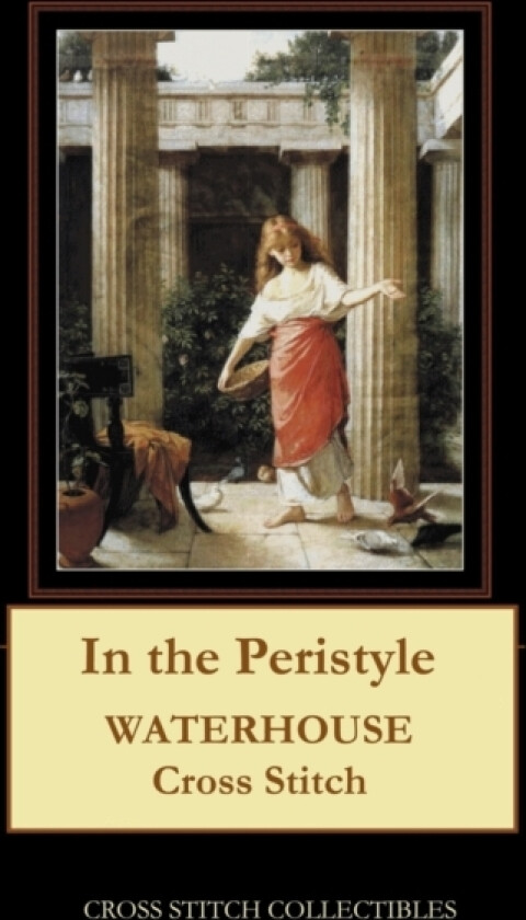 In the Peristyle av Kathleen George, Cross Stitch Collectibles (Paperback)