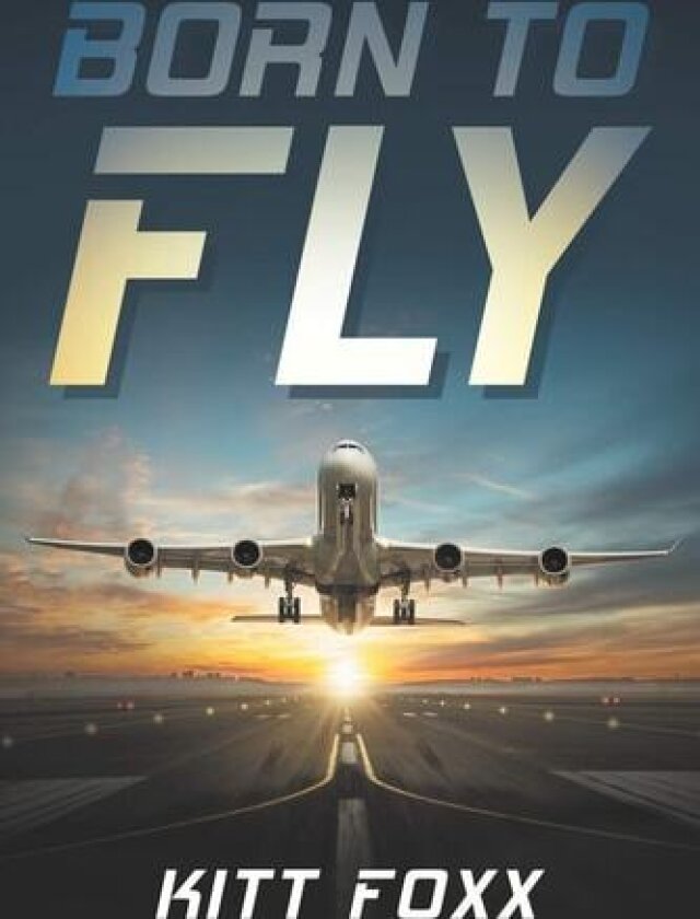 Born To Fly av Kitt Foxx (Paperback)
