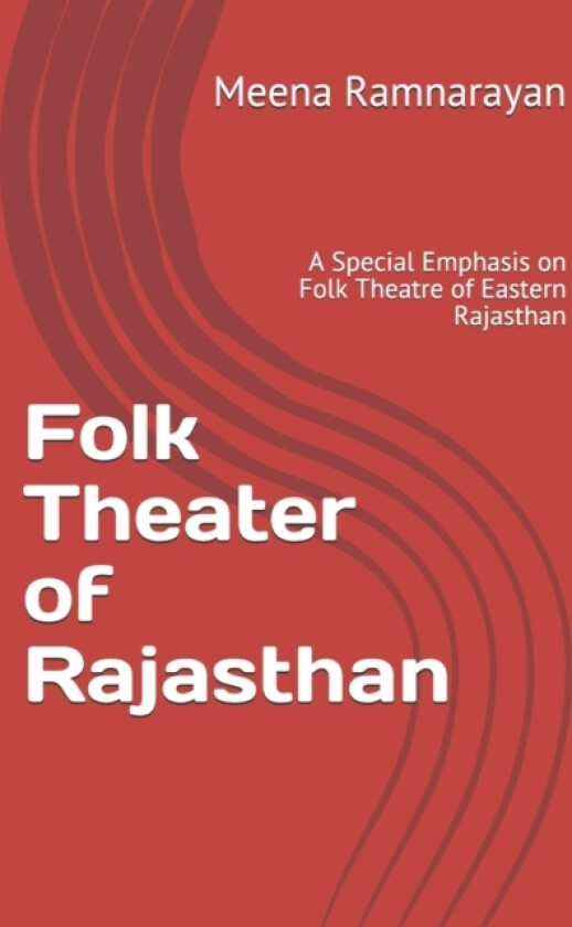 Folk Theater of Rajasthan av Dr R N Meena (Paperback)