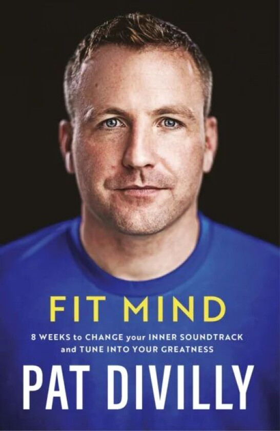 Fit Mind av Pat Divilly