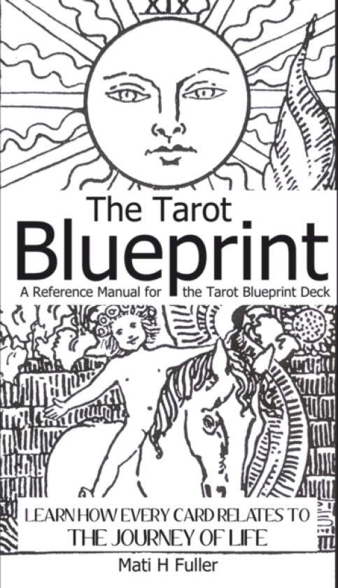 The Tarot Blueprint av Mati H Fuller (Paperback)