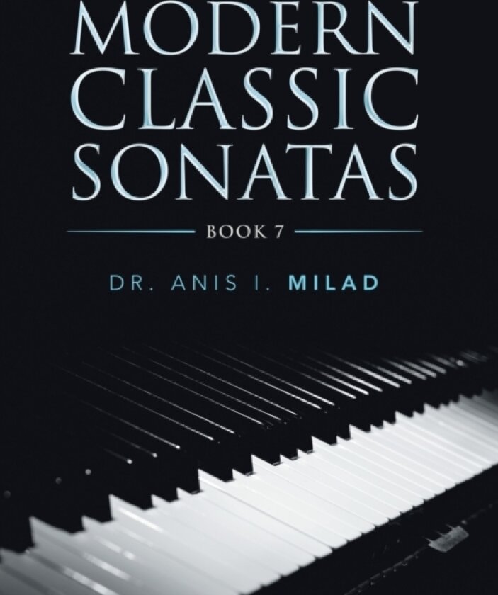 Modern Classic Sonatas av Dr Anis I Milad (Paperback)