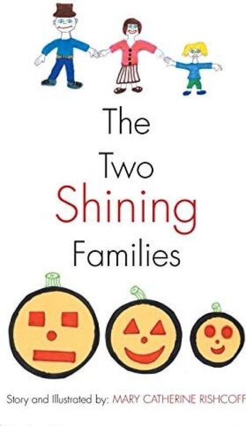 The Two Shining Families av Mary Catherine Rishcoff (Paperback)