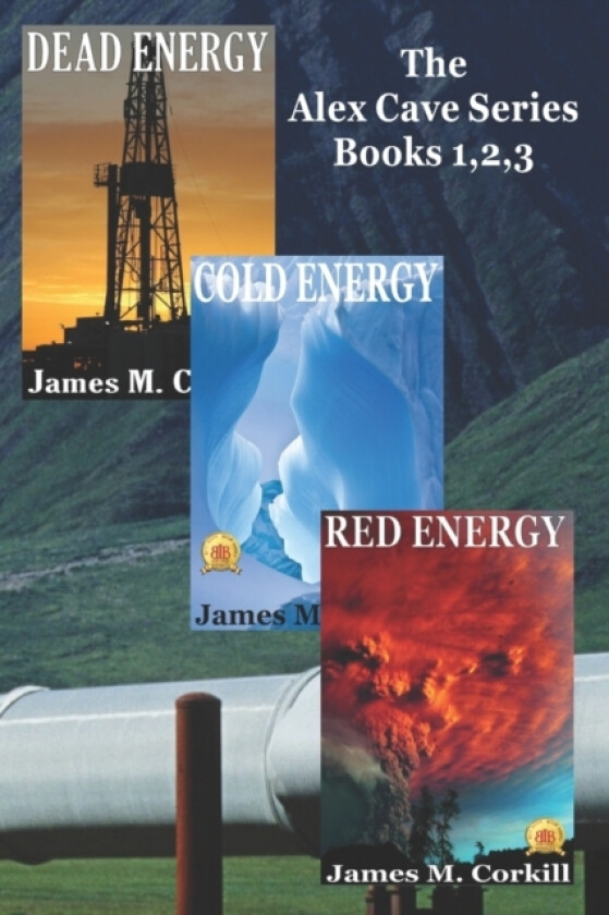 The Alex Cave Series. Books 1,2,3 av James M Corkill (Paperback)