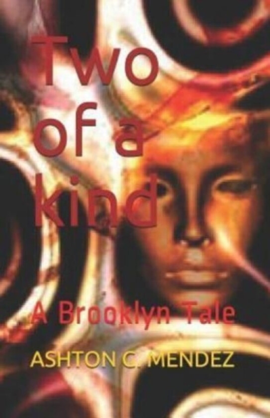 Two of a kind av Ashton G Mendez (Paperback)