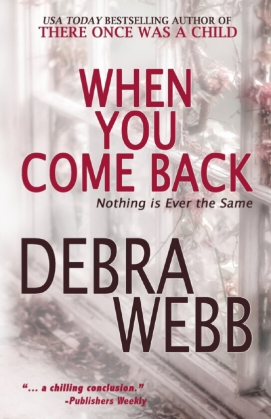 When You Come Back av Debra Webb (Paperback)