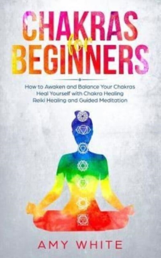 Chakras av Amy White (Paperback)