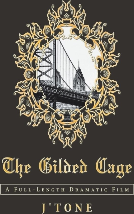 The Gilded Cage av J'Tone (Paperback)
