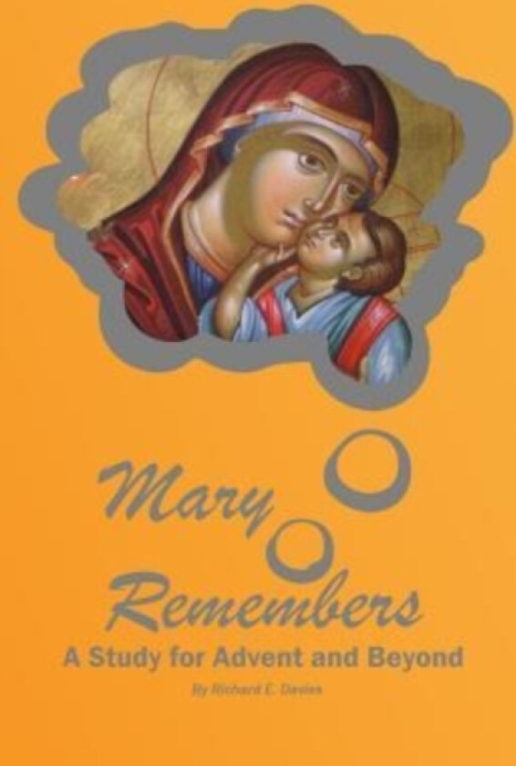 Mary Remembers av Richard E Davies (Paperback)