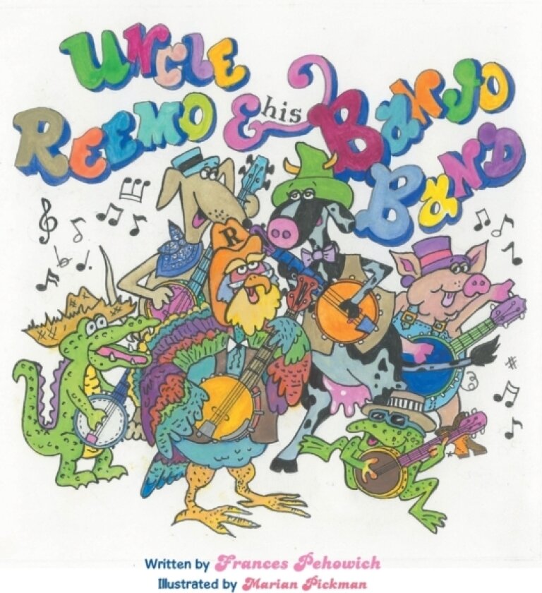 Uncle Reemo and His Banjo Band av Frances Pehowich (Hardcover)