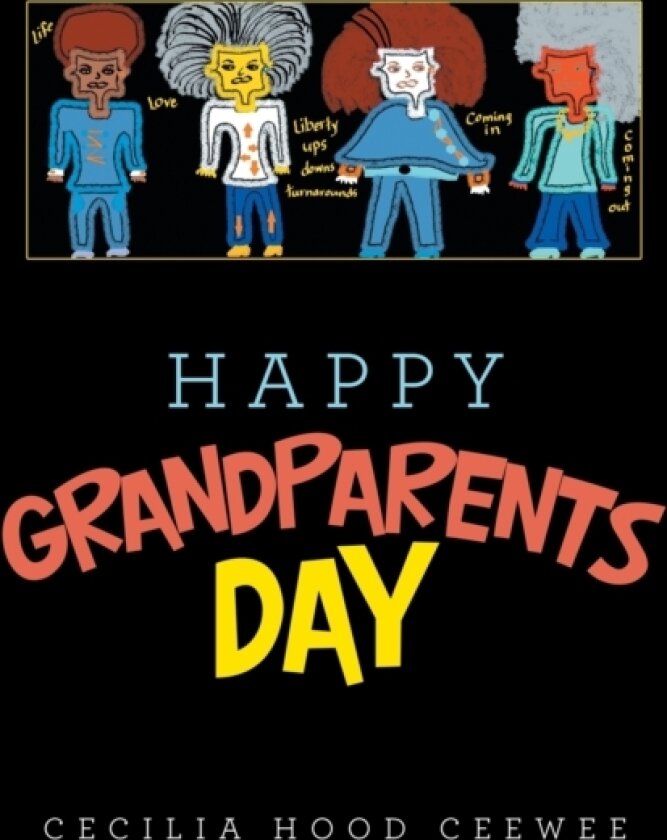 Happy Grandparents Day av Cecilia Hood Ceewee (Paperback)