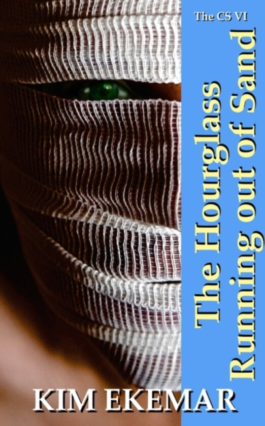 The Hourglass Running out of Sand av Kim Ekemar (Paperback)