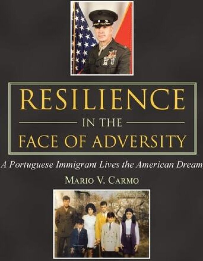 Resilience in the Face of Adversity av Mario V Carmo (Paperback)