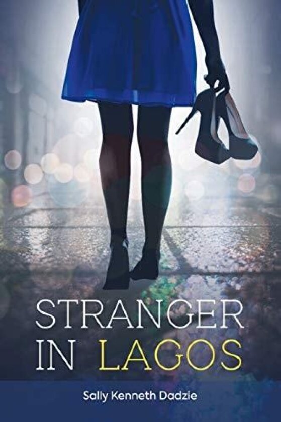 Stranger In Lagos av Sally Kenneth Dadzie (Paperback)