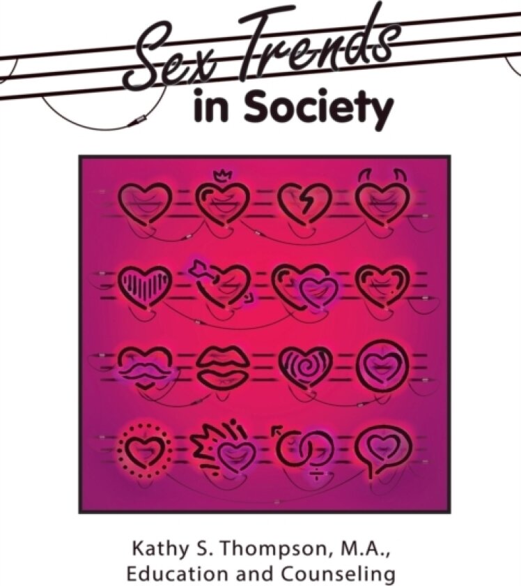 Sex Trends in Society av Kathy S Thompson M a (Paperback)