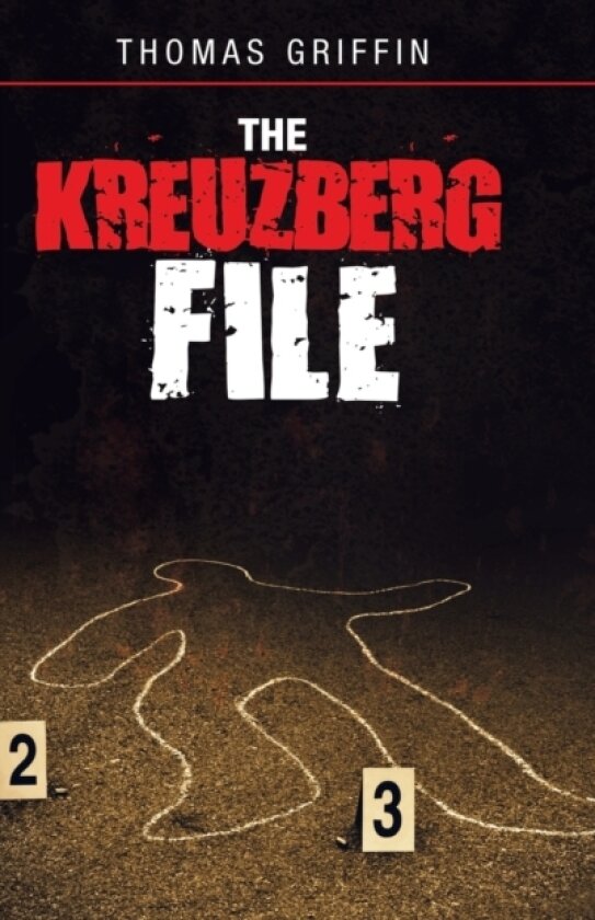 The Kreuzberg File av Thomas Griffin (Hardcover)