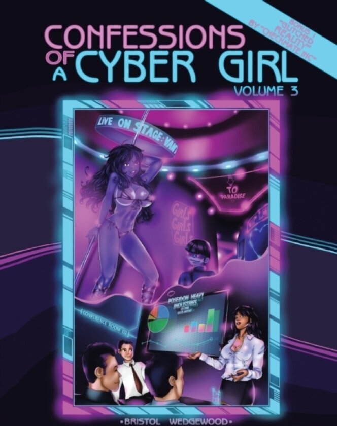 Confessions of a Cyber Girl av Bristol Wedgewood (Paperback)