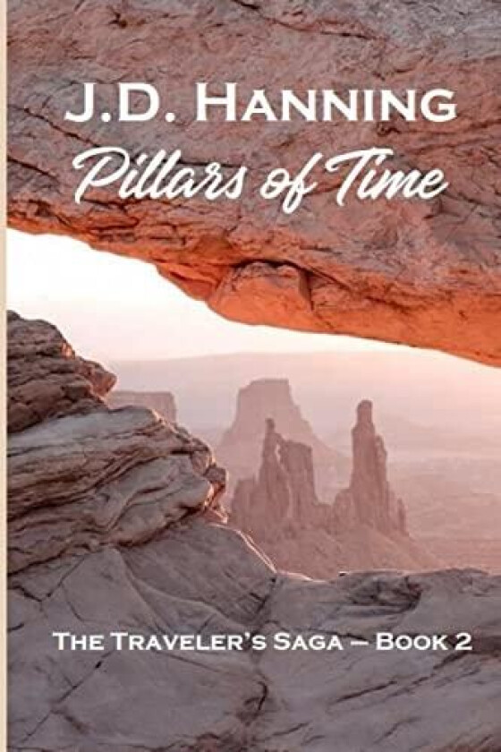 Pillars of Time av J D Hanning (Paperback)