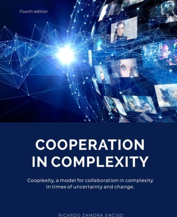 Cooperation in Complexity av Ricardo Zamora Enciso (Paperback)