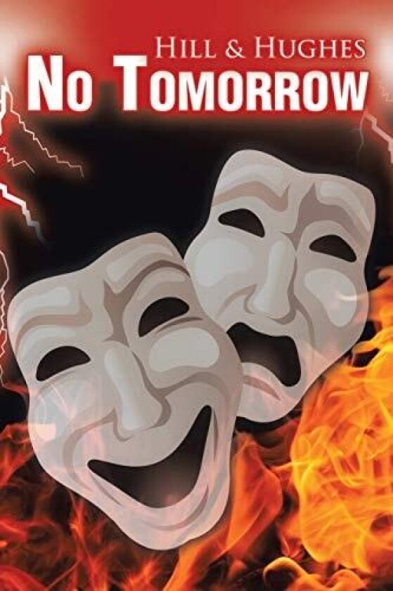 No Tomorrow av Hill & Hughes (Paperback)