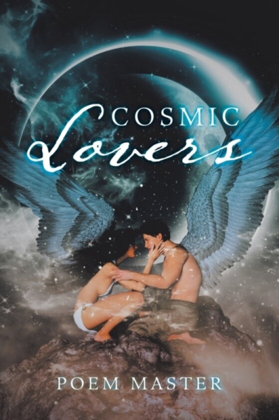 Cosmic Lovers av Poem Master (Paperback)