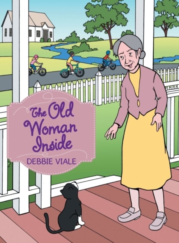 The Old Woman Inside av Debbie Viale (Hardcover)