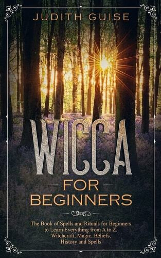 Wicca For Beginners av Judith Guise (Paperback)