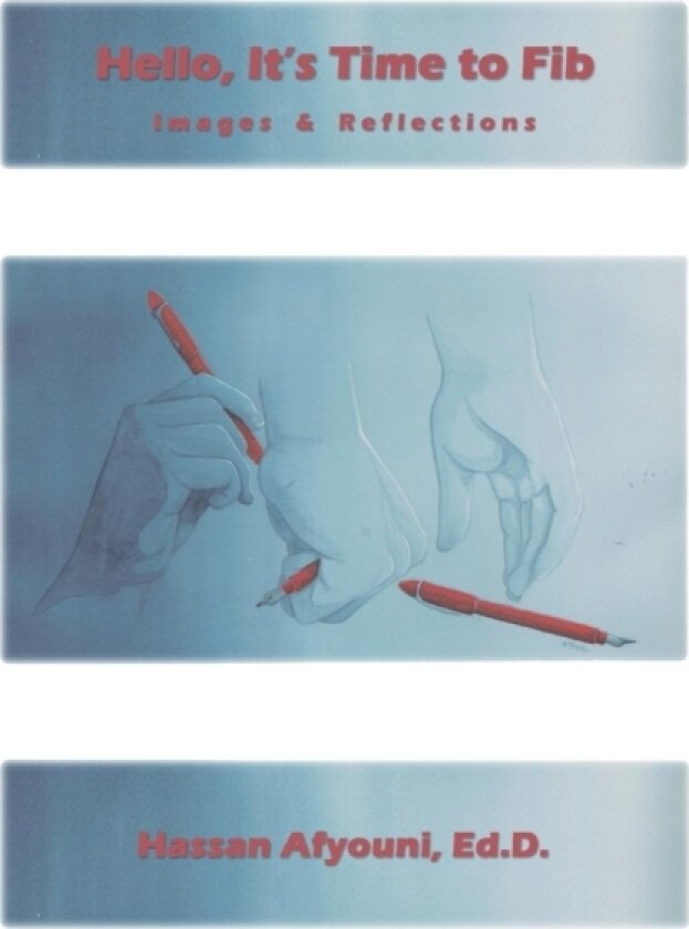 Hello, It's Time to Fib av Hassan Afyouni Ed D (Hardcover)