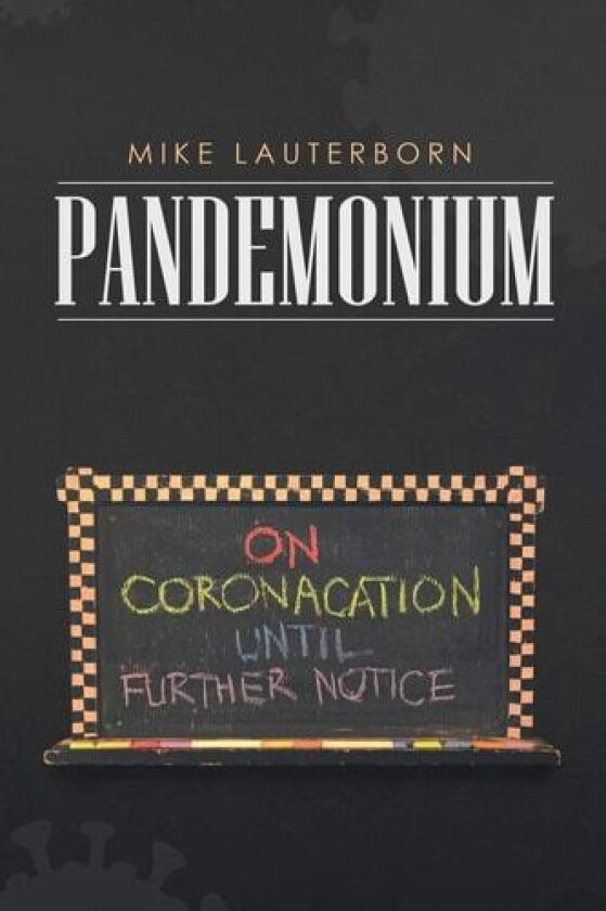 Pandemonium av Mike Lauterborn (Paperback)