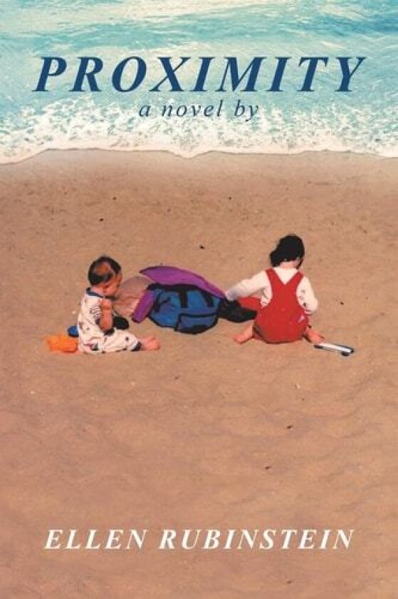 Proximity av Ellen Rubinstein (Paperback)