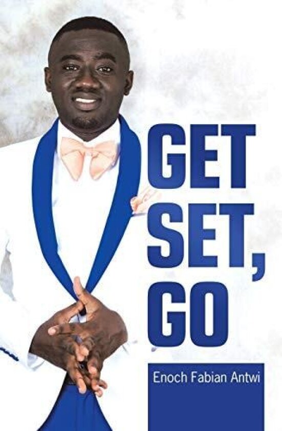 Get Set, Go av Enoch Fabian Antwi (Paperback)