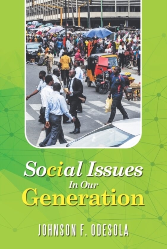 Social Issues in Our Generation av Johnson F Odesola (Paperback)