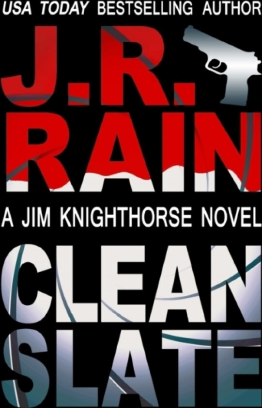 Clean Slate av J R Rain (Paperback)